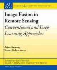Enlarge image Cover: Image Fusion in Remote Sensing - Morgan & Claypool Publishers