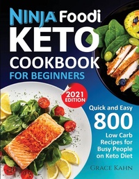 Abbildung von: Ninja Foodi Keto Cookbook for Beginners - Silverbird books