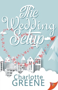 Enlarge image Cover: The Wedding Setup - Bold Strokes Books