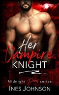 Cover: Her Vampire Knight - Midnight Romance, LLC