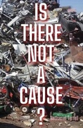 Cover: Is there not a cause? - Atmosphere Press