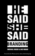 Cover: He Said, She Said: Branding - Advantage Media Group