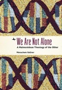 Cover: We Are Not Alone - Academic Studies Press