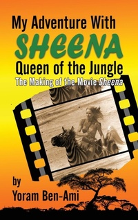 Abbildung von: My Adventure With Sheena, Queen of the Jungle (hardback) - BEARMANOR MEDIA