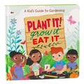 Cover: Plant It! Grow It, Eat It - Little Grasshopper Books