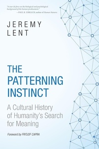 Enlarge image Cover: The Patterning Instinct - Prometheus Books
