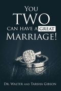 Cover: You TWO Can Have a Great Marriage! - Xulon Press