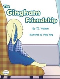 Cover: The Gingham Friendship - MacLaren-Cochrane Publishing