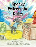 Cover: Spanky Follows the Rules - Xlibris Corporation
