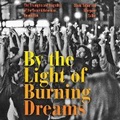 Cover: By the Light of Burning Dreams - HarperCollins