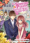 Cover: Can Someone Please Explain What's Going On?! Volume 3 - J-Novel Heart