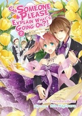 Cover: Can Someone Please Explain What's Going On?! Volume 2 - J-Novel Heart