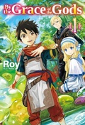 Cover: By the Grace of the Gods: Volume 1 - J-Novel Club