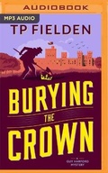 Cover: Burying the Crown - Brilliance Audio