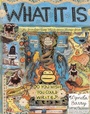Cover: What It Is - Drawn & Quarterly