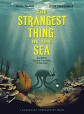 Cover: The Strangest Thing in The Sea - Kids Can Press