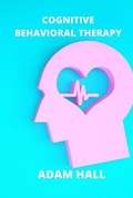 Cover: Cognitive Behavioral Therapy - ThePublishing
