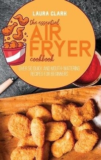 Enlarge image Cover: The Essential Air Fryer Cookbook - EP Enterprise