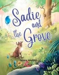 Cover: Sadie and the Grove - Tiny Angel Press Ltd.