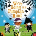 Cover: We're Going on a Pumpkin Hunt! - Nosy Crow Ltd