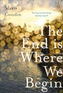 Cover: The End is Where We Begin - Legend Press Ltd