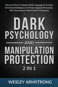 Cover: Dark Psychology and Manipulation Protection 2 in 1 - Devon House Press