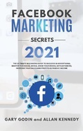 Cover: Facebook Marketing Secrets 2021 - BIANCONI PUBLISHER LTD