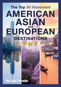 Abbildung von: The Top 30 Illustrated American, Asian and European Destinations [3 Books in 1] - Sonia Gianfranceschi