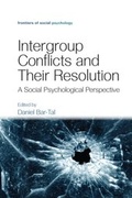 Cover: Intergroup Conflicts and Their Resolution - Psychology Press Ltd