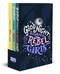 Cover: Good Night Stories for Rebel Girls 3-Book Gift Set - Rebel Girls Inc