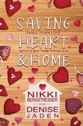 Cover: Saving Heart & Home - Satin Romance