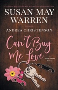 Cover: Can't Buy Me Love - Sunrise Publishing