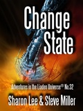 Cover: Change State (Adventures in the Liaden Universe&reg;, #32) - Adventures in the Liaden Universe&reg;