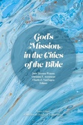 Cover: God's Mission in the Cities of the Bible - Urban Loft Publishers