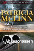 Cover: Tod in Wyoming: Abgeschossen - Craig Place Books