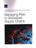 Cover: Managing Risk in Globalized Supply Chains - RAND