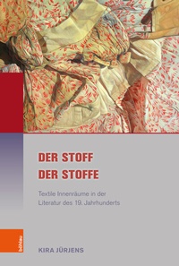 Abbildung von: Der Stoff der Stoffe - Böhlau