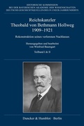 Cover: Reichskanzler Theobald von Bethmann Hollweg 1909-1921. - Duncker & Humblot