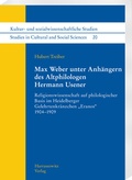Cover: Max Weber unter Anh&auml;ngern des Altphilologen Hermann Usener - Harrassowitz Verlag