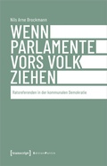 Abbildung von: Wenn Parlamente vors Volk ziehen - transcript