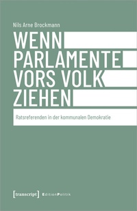 Abbildung von: Wenn Parlamente vors Volk ziehen - transcript
