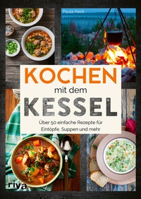 Abbildung von: Kochen mit dem Kessel - Riva