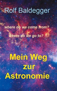 Abbildung von: Mein Weg zur Astronomie - BoD - Books on Demand