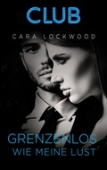 Cover: Grenzenlos wie meine Lust - MIRA Taschenbuch