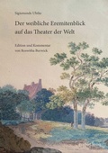 Cover: Sigismunde Uhtke. Der weibliche Eremitenblick auf das Theater der Welt - Reichert Verlag