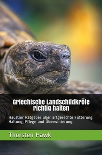 Abbildung von: Griechische Landschildkröte richtig halten - epubli