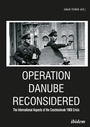 Cover: Operation Danube Reconsidered - ibidem