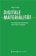 Cover: Digitale Materialit&auml;t - transcript