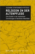 Cover: Religion in der Altenpflege - transcript