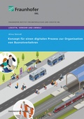 Cover: Konzept f&uuml;r einen digitalen Prozess zur Organisation von Busnotverkehren - Fraunhofer Verlag